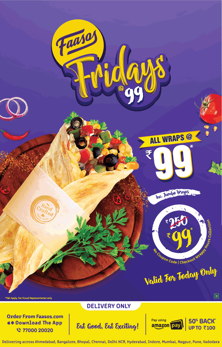 Faasos Fridays Rs 99 All Wraps At Rs 99 Ad - Advert Gallery